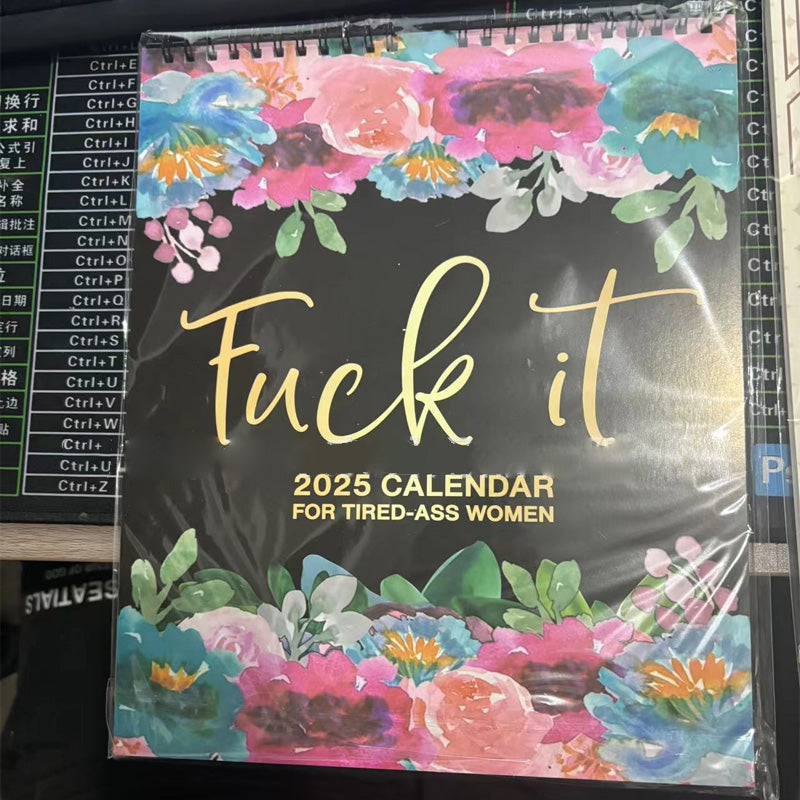 2025 Calendar For Tired-Ass Women